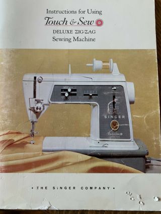 Vintage 1964 Singer Touch & Sew Deluxe Zig - Zag Sewing Machine Instruction Book