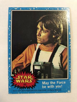 1977 Vintage Topps Star Wars Blue Card 63 " May The Force Be With You "