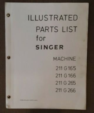 Vintage Singer Sewing Machine Part List 211 G165 G166g265 G266