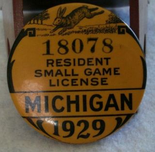 1929 Vintage Michigan Resident Small Game Hunting License Badge Pin Back Low