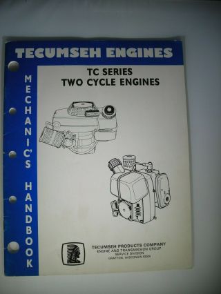 Vintage Tecumseh Engines Tc Series Two Cycle Engines
