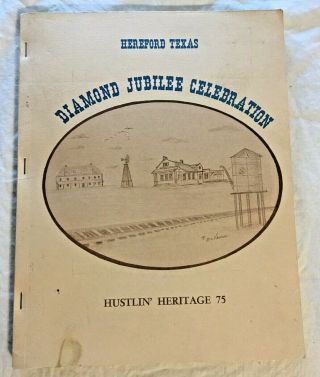 Vtg 1975 Hereford Texas Diamond Jubilee Pb Genealogy Town History Deaf Smith