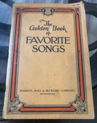 Vintage 1946 - Twenty - First Edition Of The Golden Book Of Favorite Songs