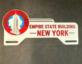 Vtg Empire State Building York License Plate Topper Rare Advertising Sign