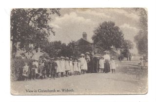 Vintage Postcard View In Christchurch Near Wisbech,  Villagers,  Children.