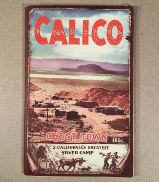 1952 Calico Ghost Town Ca 56 - Page Picture Book Published By Knott 
