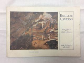 Vtg 1921 Endless Caverns Souvenir Book Market Virginia Caves Shenandoah Cave