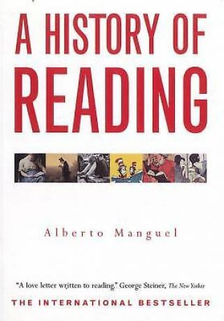 A History Of Reading By Manguel,  Alberto