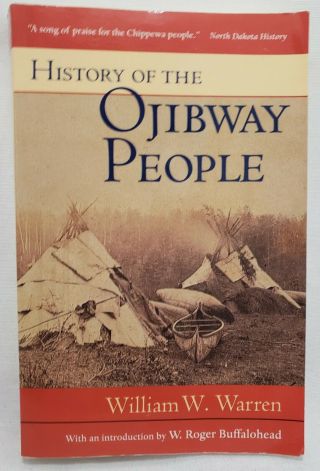 Vintage | 1984 " History Of The Ojibway People " By William W.  Warren - Paperback