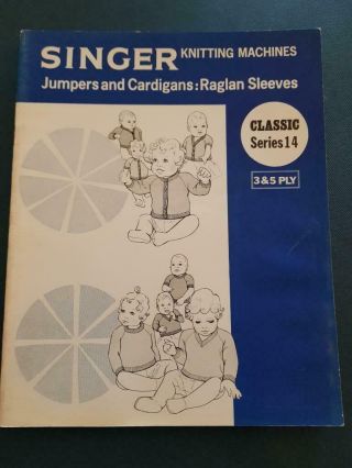 Vintage Singer Knitting Machine Pattern Book 14 Raglan Jumpers Freepost In Aust