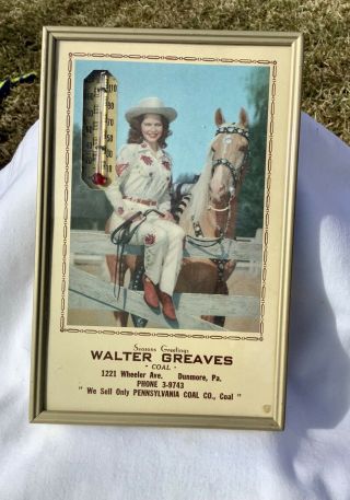 Vintage Advertising Thermometer Cowgirl Picture Dunmore,  Pa