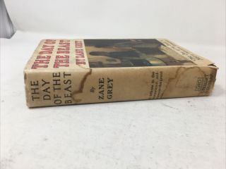 Vtg Rare The Day Of The Beast by Zane Grey Hardcover 1922 - Grosset & Dunlap DJ 3