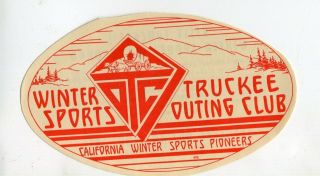 Vintage Travel Label Winter Sports Truckee Outing Club Ca Sports Pioneers