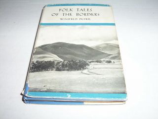 Vintage 1950 " Folk Tales Of The Borders " By Winifred M.  Petrie Folklore