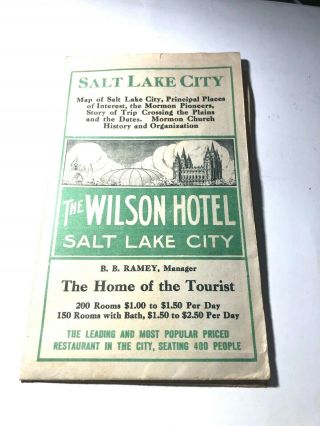 Early 1900s Wilson Hotel Salt Lake City,  And Map Of The City