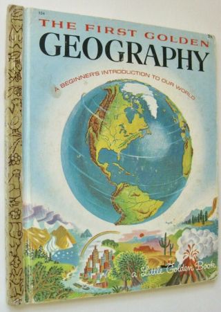 The First Golden Geography Vtg Little Golden Book 1955 " C " Jane Werner Watson