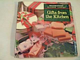 Vintage Gifts From The Kitchen Candy Canning Cakes Cookies Hc 1994 See Recipes