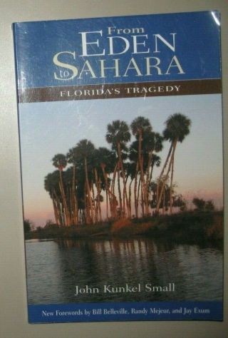 From Eden To Sahara: Florida 