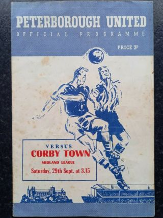 Football Programme: Peterborough United V Corby Town,  Vintage 1956