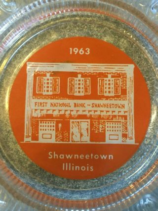 1963 ADVERTISING Glass ASHTRAY SHAWNEETOWN Illinois First National Bank 3