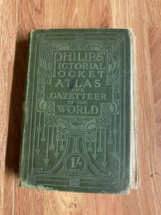 Vintage Phillips Pictorial Pocket Atlas And Gazetteer Of The World.