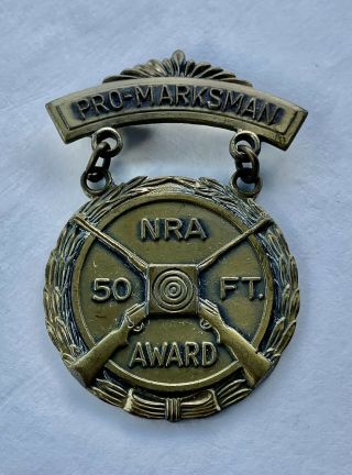 Vintage Nra 50 Ft Award Pro Marksman Pin Medal Stamped Blackinton Bronze Color