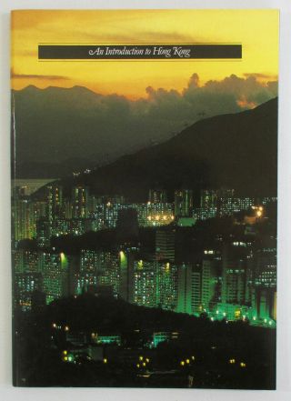 Vintage 1980s An Introduction To Hong Kong Travel Guide Book China Tourism Board