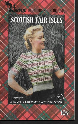 Scottish Fair Isles Vintage Patons & Baldwins Knitting Book No 240 Patterns