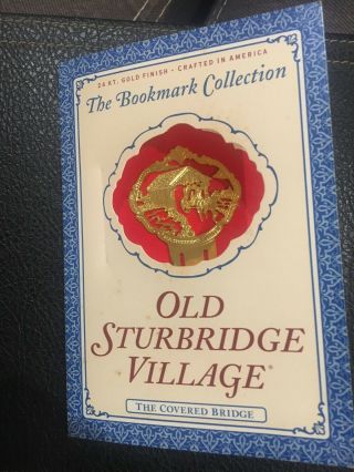 Vintage Bookmark 24 Kt.  Gold Finish Old Sturbridge Village 