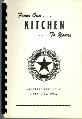 Story City Ia 1970 From Our Kitchen To Yours American Legion Cook Book Local Ads