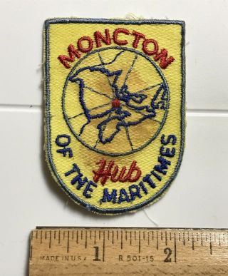 Moncton Hub Of The Maritimes Nb Canada Canadian Souvenir Embroidered Patch Badge