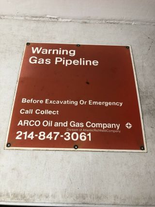 Vintage Arco Oil & Gas Co Warning Gas Pipeline Porcelain Sign Atlantic Richfield