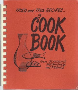 Knoxville Ia 1978 Tried & True Recipes Cook Book St Anthony 
