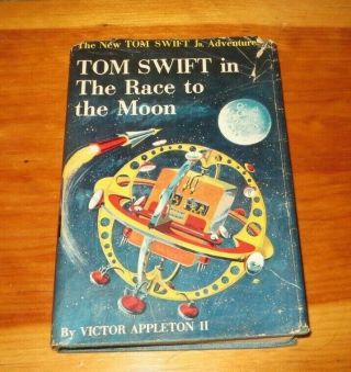1958 Tom Swift Jr In The Race To The Moon - V Appleton Vintage Hardcover W / Dj