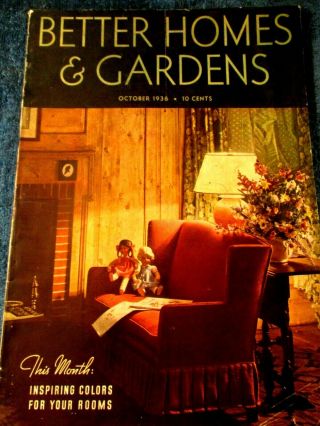 Better Homes & Gardens Oct,  1936 Cover Photo With Vintage Dolls,  Color Ads