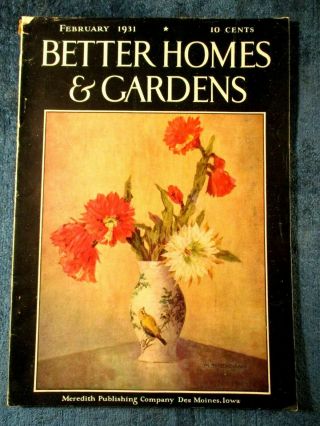 Vintage Better Homes & Gardens Feb 1931,  Max Streck Cover Art,  Ads