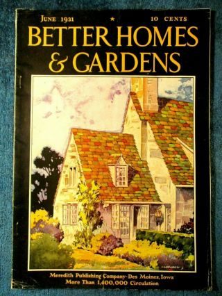 Vintage Better Homes & Gardens Jun,  1931,  William Wiswall Cover Art,  Ads