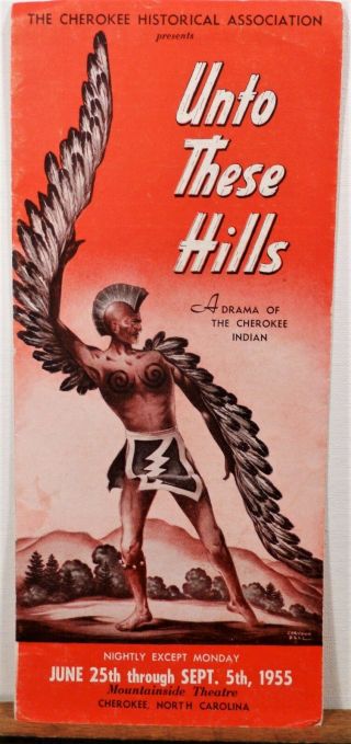 1955 Unto These Hills Cherokee Indian Drama Play Brochure North Carolina B