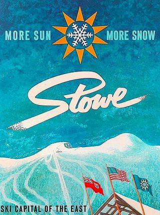 Stowe Vermont Ski Winter Sports Sun Snow United States Vintage Travel Poster