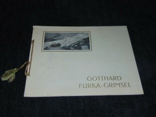 Circa 1930 Switzerland Souvenir Photo Album: " Gotthard - Furka - Grimsel "