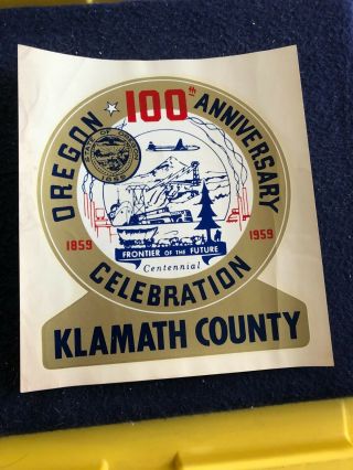 Vintage 1959 Oregon 100th Anniversary Klamath County Decal