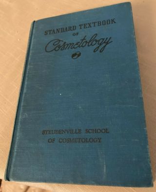 Vintage 1957 Standard Textbook Of Cosmetology,  Steubenville Oh