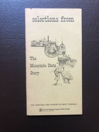 Vtg 1960s Pamphlet - Selections From The Mountain State Story - C & P Telephone Co