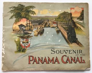 Vintage " Souvenir Of The Panama Canal " - Canal Zone - Warships - Locks Booklet