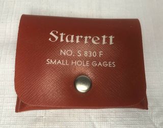 Vintage Starrett No.  S 830 F Small Hole Gages.  125 -.  500 Set Machinists