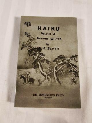 Vtg Haiku Vol.  4 Winter R.  H.  Blyth Hokuseido Press Tokyo 1982