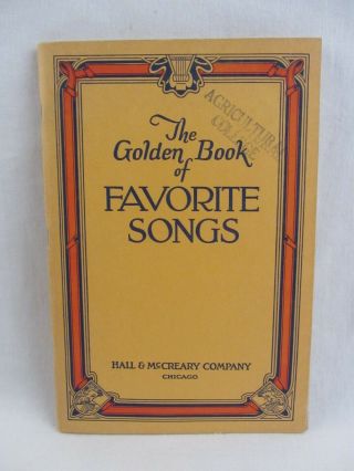 Vtg Sheet Music The Golden Book Of Favorite Songs 21st Ed. ,  128 Pages 6 " X 9 "