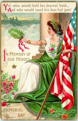 Vintage 1909 Memorial Day Embossed Postcard In Memory Of Our Heroes Lady Liberty