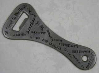 Vintage " A Toast To The Host " Very Large Metal Bottle Opener Made In Italy