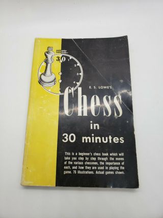 Vintage 1955 E.  S.  Lowe Chess In 30 Minutes Instruction Book